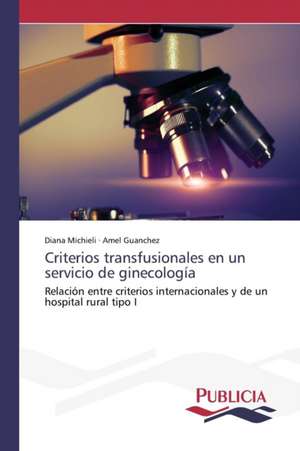 Criterios Transfusionales En Un Servicio de Ginecologia