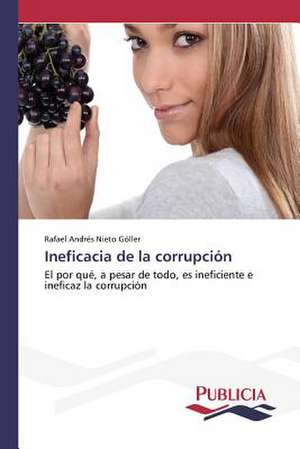 Ineficacia de La Corrupcion