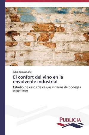 El Confort del Vino En La Envolvente Industrial: Variacion Debida Al Ambiente y Genotipo de Alba Ramos Sanz