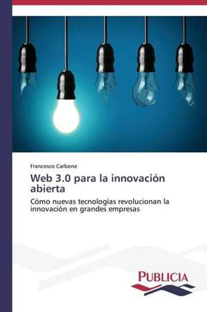 Web 3.0 Para La Innovacion Abierta: Intento Global Para Redefinir La Familia de Francesco Carbone