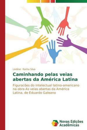 Caminhando Pelas Veias Abertas Da America Latina: Fatores de Resistencia E Susceptibilidade de Lindinei Rocha Silva