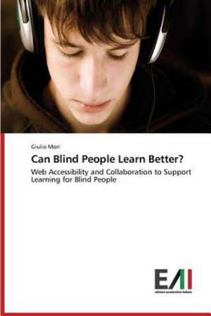 Can Blind People Learn Better? de Giulio Mori