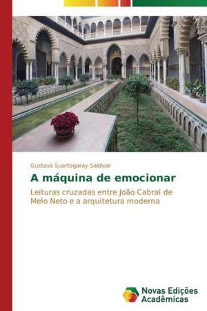 A Maquina de Emocionar: Estilhacos de Chacal de Gustavo Suertegaray Saldivar