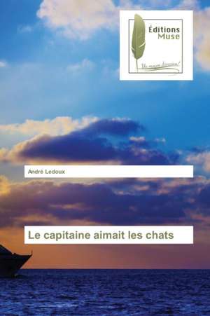 Le Capitaine Aimait Les Chats