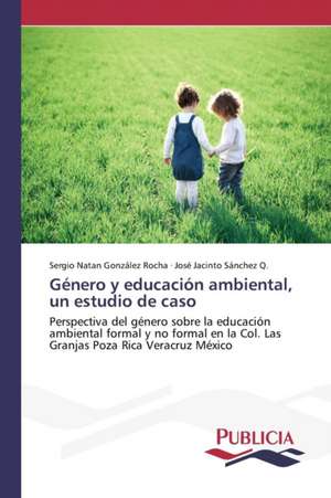 Genero y Educacion Ambiental, Un Estudio de Caso