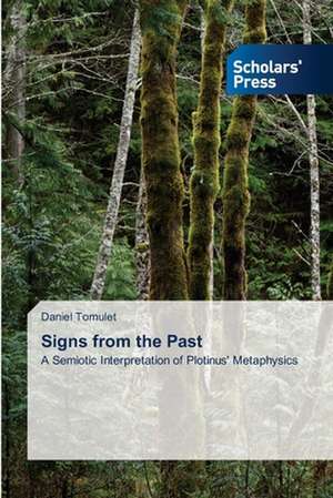 Signs from the Past de Daniel Tomulet