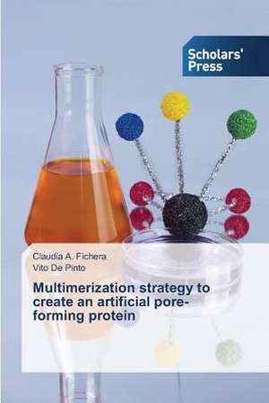 Multimerization Strategy to Create an Artificial Pore-Forming Protein: Medieval Philosophers of the Abrahamic Faiths de Claudia A. Fichera