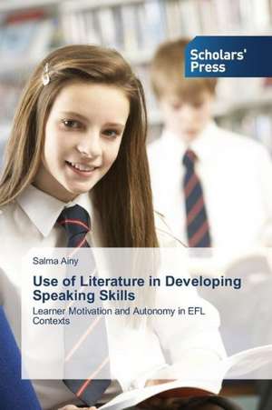 Use of Literature in Developing Speaking Skills de Salma Ainy