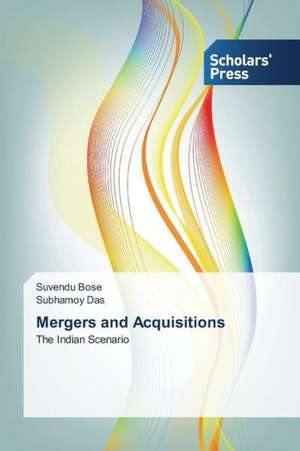 Mergers and Acquisitions de Suvendu Bose