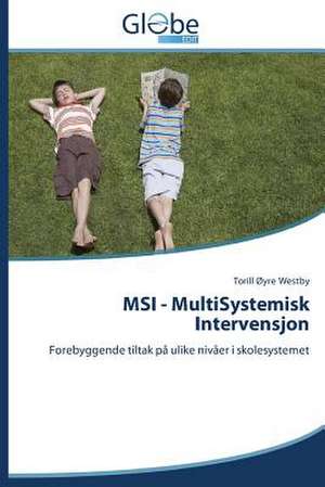 Msi - Multisystemisk Intervensjon: Facebook Ornek Ncelemesi de Torill Øyre Westby