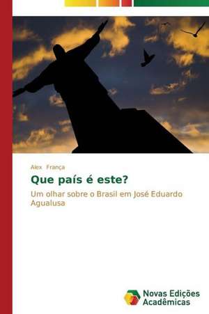 Que país é este? de Alex França
