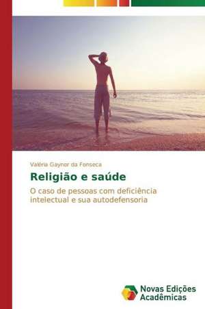 Religião e saúde de Valéria Gaynor da Fonseca