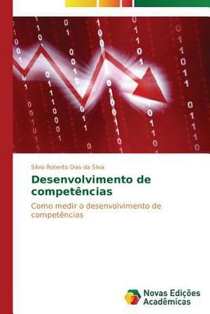 Desenvolvimento de Competencias: Psicologia Moral Como Experiencia de Si de Silvio Roberto Dias da Silva