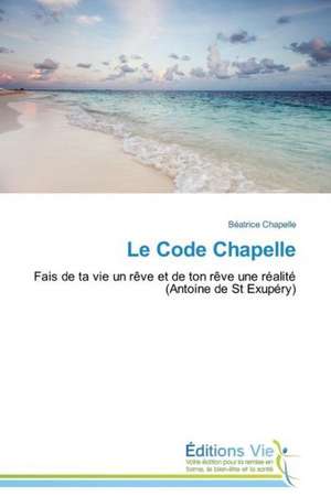 Le Code Chapelle de Béatrice Chapelle