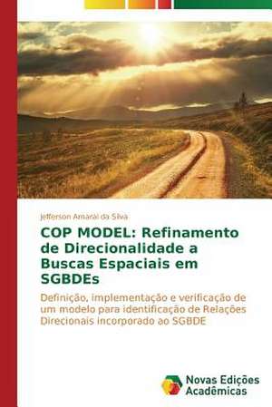 Cop Model: Refinamento de Direcionalidade a Buscas Espaciais Em Sgbdes de Jefferson Amaral da Silva