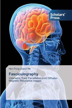 Fasciculography de Hon Pong (Gary) Ho