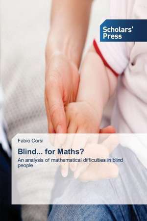 Blind... for Maths? de Fabio Corsi