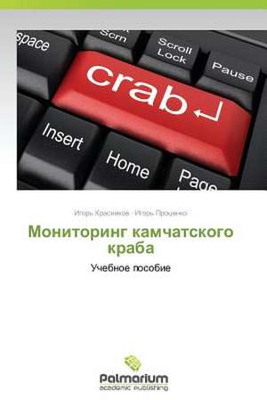 Monitoring Kamchatskogo Kraba: Late Modernity in Language Classrooms de Igor' Krasnikov