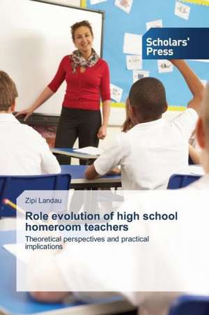 Role Evolution of High School Homeroom Teachers: Tsp a Case Study de Zipi Landau