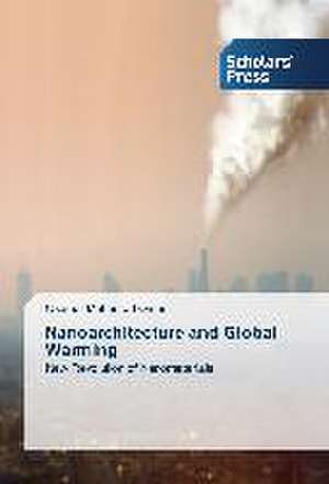 Nanoarchitecture and Global Warming de Osama Mohamed Omar