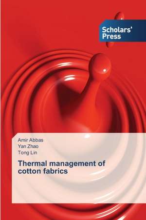 Thermal management of cotton fabrics de Amir Abbas