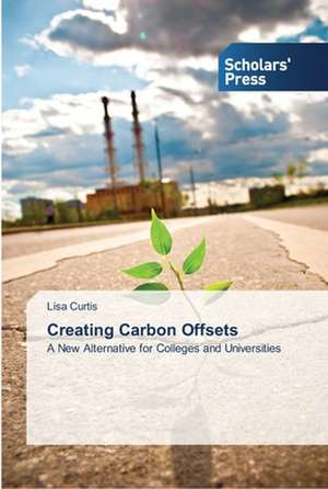 Creating Carbon Offsets de Lisa Curtis