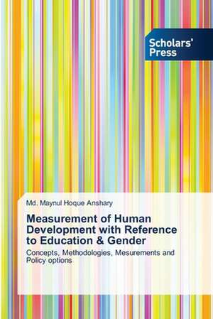 Measurement of Human Development with Reference to Education & Gender de Md. Maynul Hoque Anshary