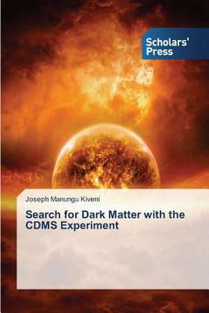 Search for Dark Matter with the Cdms Experiment: Status, Obstacles and Prospects de Joseph Manungu Kiveni