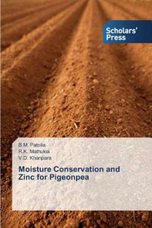 Moisture Conservation and Zinc for Pigeonpea de B. M. Patolia