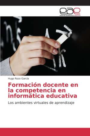 Formacion Docente En La Competencia En Informatica Educativa