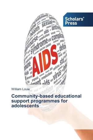 Community-based educational support programmes for adolescents de William Louw