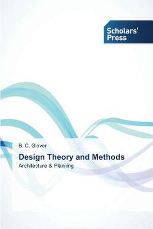 Design Theory and Methods de B. C. Glover