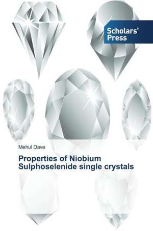 Properties of Niobium Sulphoselenide Single Crystals: A Comparative Study de Mehul Dave