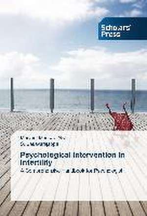 Psychological Intervention in Infertility de Maryam Mousavi Nik