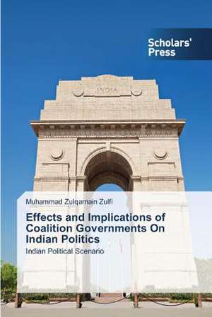 Effects and Implications of Coalition Governments on Indian Politics: Synchrona Analyses of Beckett's and Kafka's Prose de Muhammad Zulqarnain Zulfi