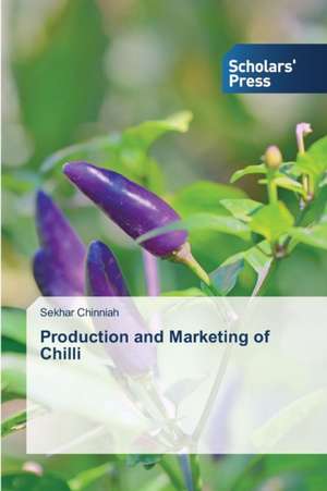 Production and Marketing of Chilli de Sekhar Chinniah