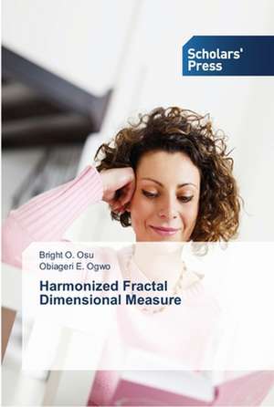 Harmonized Fractal Dimensional Measure de Bright O. Osu