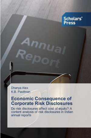 Economic Consequence of Corporate Risk Disclosures