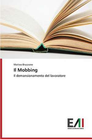 Il Mobbing de Matteo Bruzzone