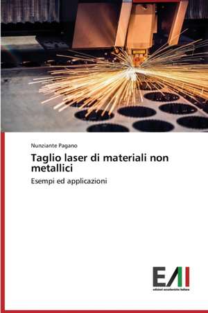 Taglio Laser Di Materiali Non Metallici