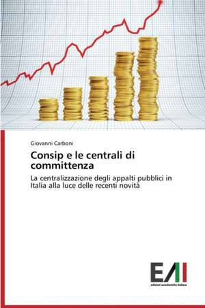 Consip E Le Centrali Di Committenza