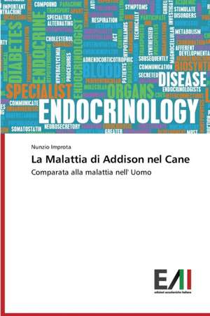 La Malattia Di Addison Nel Cane: Aspetti Metodologici de Nunzio Improta