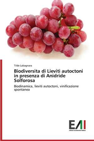 Biodiversita Di Lieviti Autoctoni in Presenza Di Anidride Solforosa