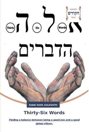 Thirty-Six Words de Rabbi Mark Goldsmith