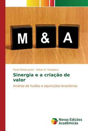 Sinergia E a Criacao de Valor: Aplicacao Do Teorema de Coase de Paulo Rotela Junior