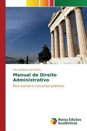 Manual de Direito Administrativo de Artur Barbosa da Silveira