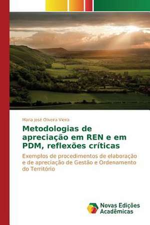 Metodologias de Apreciacao Em Ren E Em Pdm, Reflexoes Criticas: Formacao de Professores de Maria José Oliveira Vieira