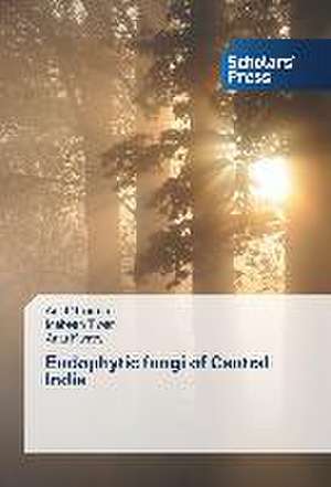 Endophytic Fungi of Central India: Study of Mandi Community de Amit Sharma