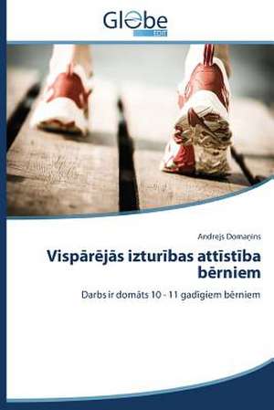 Visparejas Izturibas Attistiba Berniem: Teoriya, Diagnostika, Korrektsiya. Chast' 2 de Andrejs Domanins