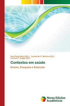 Contextos em saúde de Ana Paula Bazo